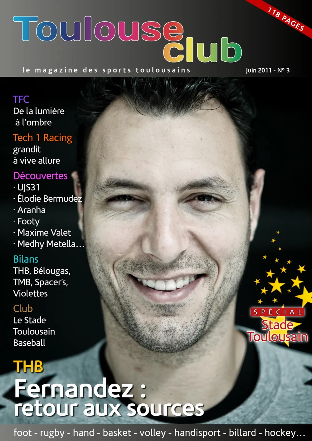 Direction artistique et mise en page, couverture du numéro 3 du magazine Toulouse club, pour le photographe avec Manuel Blondeau