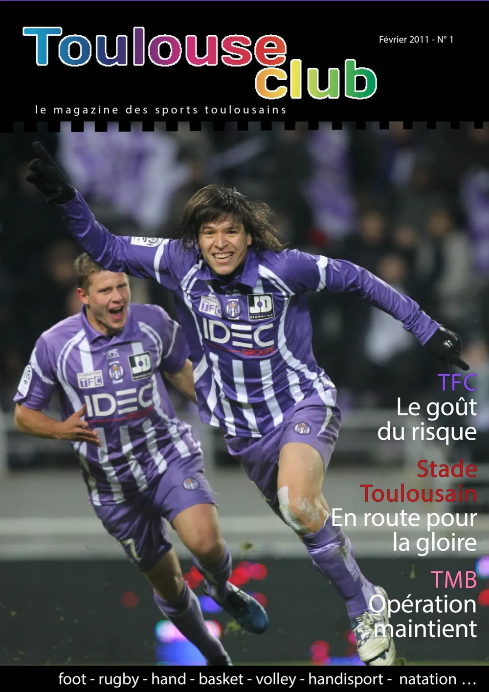 Graphisme et mise en page, couverture du numéro 1 du magazine Toulouse club, projet du photographe toulousian avec Manuel Blondeau